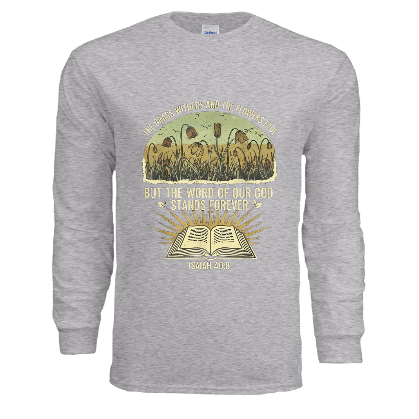 Isaiah 40:8 Faith Long Sleeve Sport Grey Salvation Clothing and Accessories