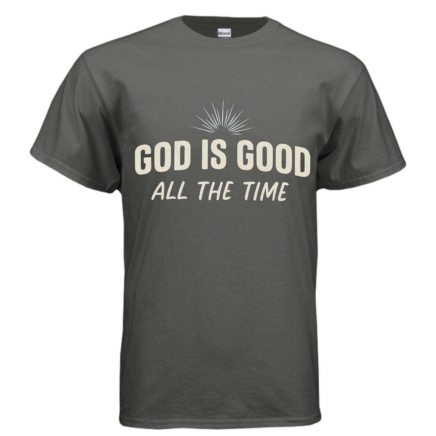 God is Good All the time Faith T-Shirt CHARCOAL Salvation Clothing and Accessories