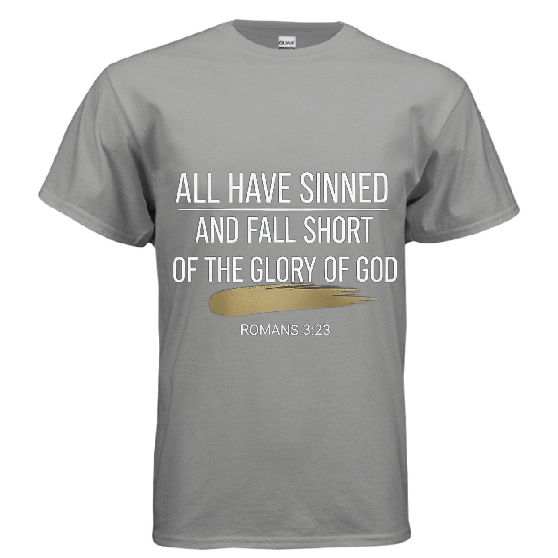 All Have Sinned Faith T-Shirt GRAVEL Salvation Clothing and Accessories