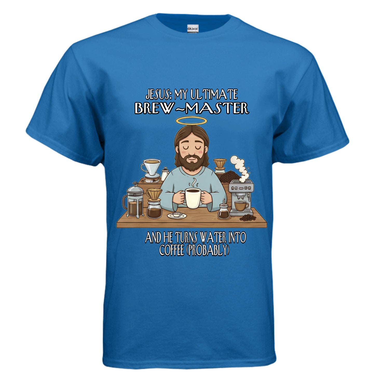 Jesus My Ultimate Brew Master Faith Jesus and coffee T-Shirt (Funny) ROYAL Salvation Clothing and Accessories