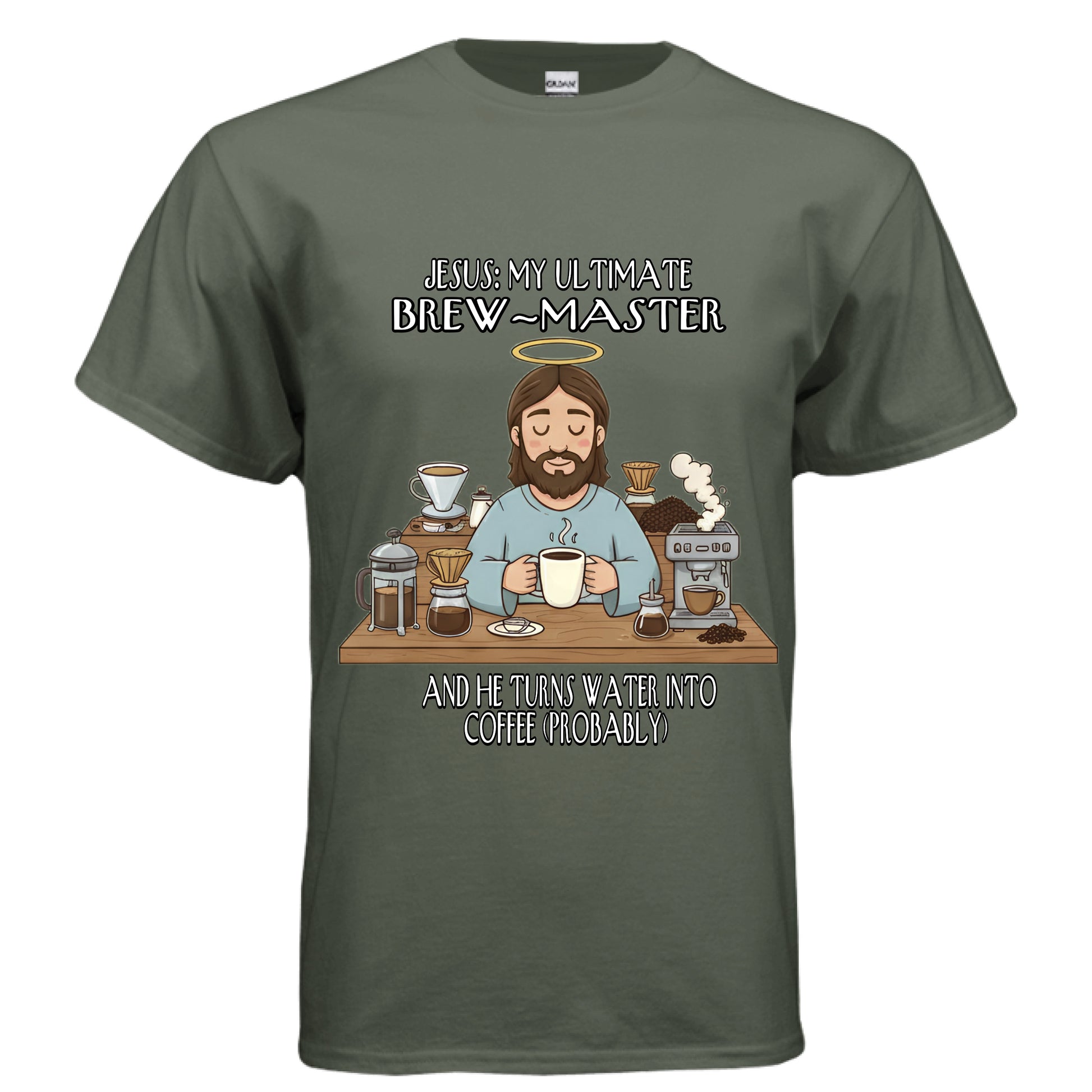 Jesus My Ultimate Brew Master Faith Jesus and coffee T-Shirt (Funny) MILITARY GREEN Salvation FaithWear