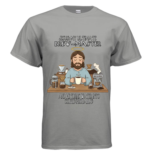 Jesus My Ultimate Brew Master Faith Jesus and coffee T-Shirt (Funny) GRAVEL Salvation Clothing and Accessories