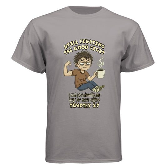 Timothy 4:7 Faith T-Shirt (Funny) Stone Grey Salvation Clothing and Accessories