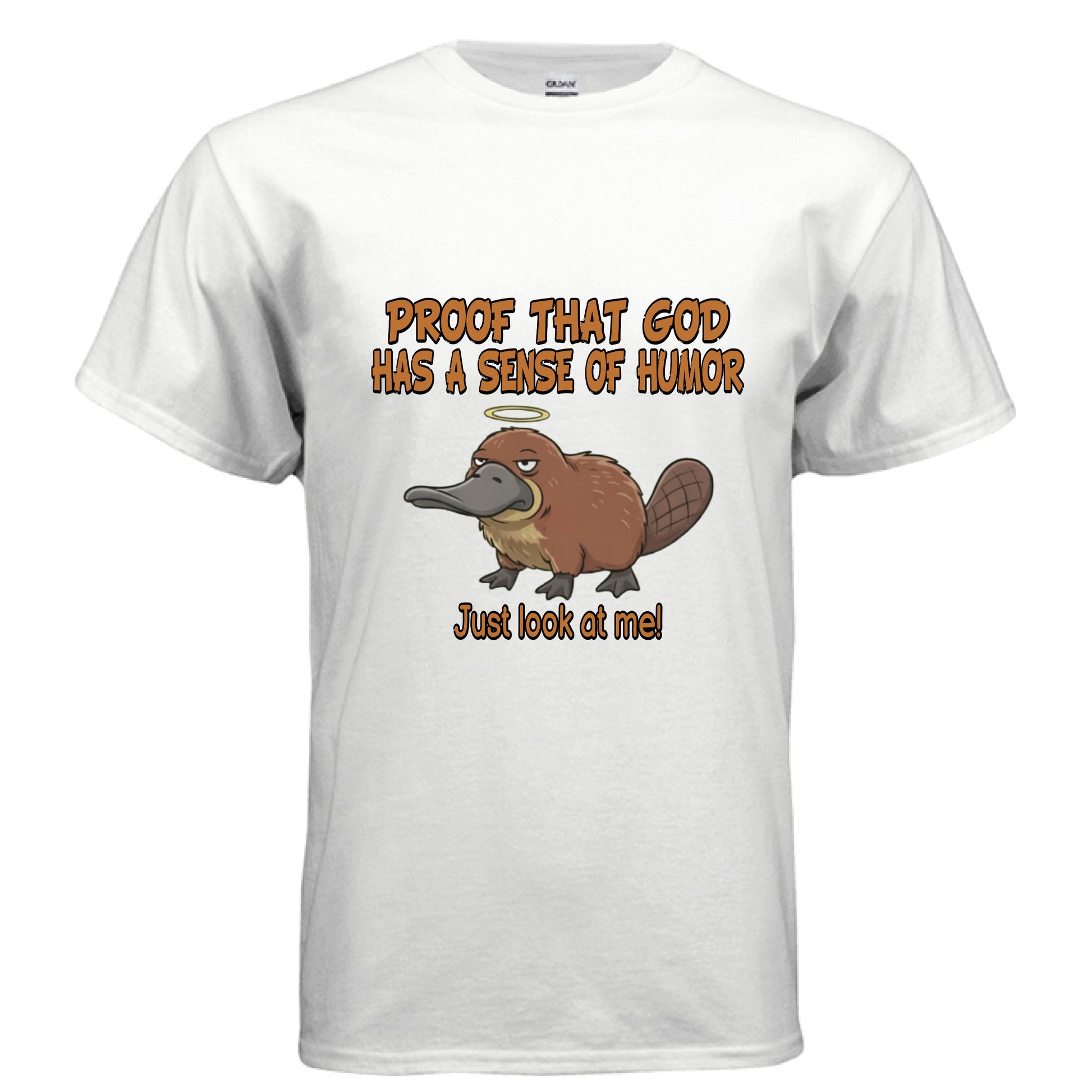 Proof that God has a sense of Humor Faith T-Shirt (Funny) Salvation Clothing and Accessories