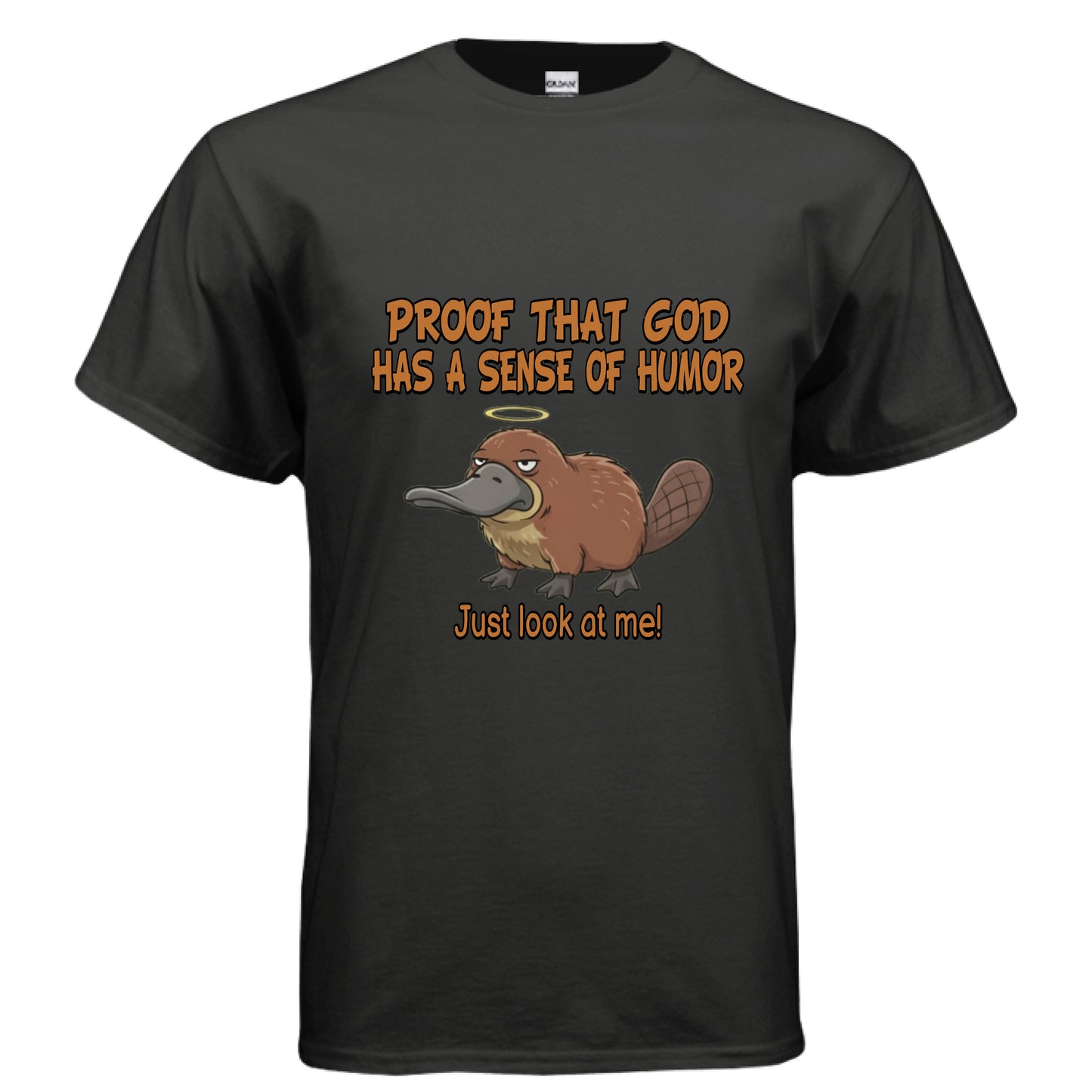 Proof that God has a sense of Humor Faith T-Shirt (Funny) Salvation Clothing and Accessories