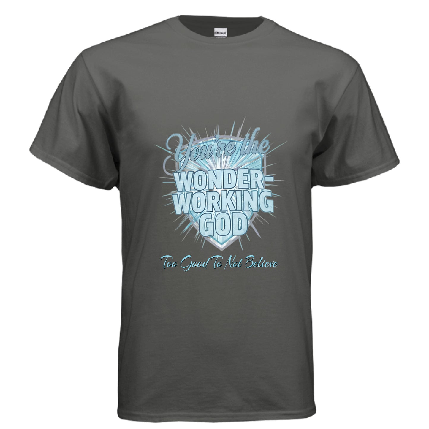 Wonder Working God Faith T-Shirt (Brandon Lake Inspired) CHARCOAL Salvation Clothing and Accessories Apparel