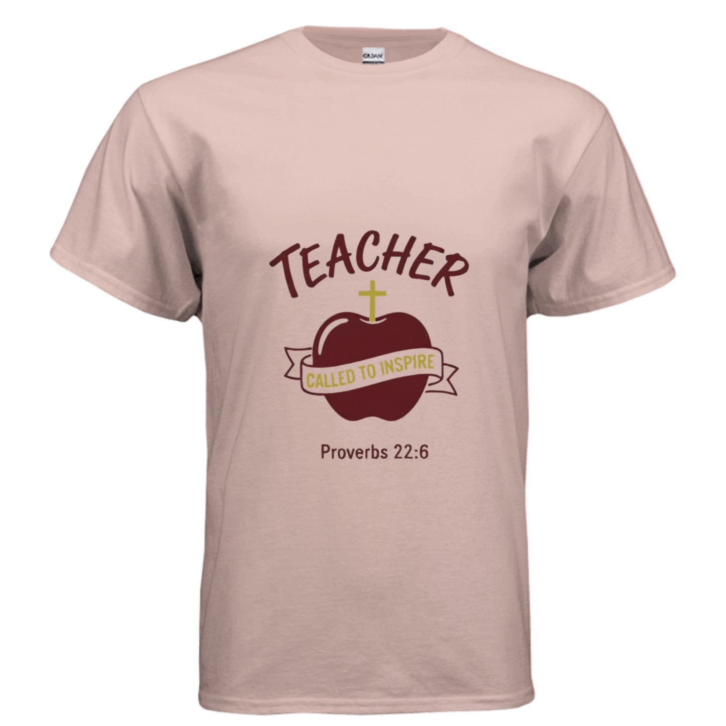 Teacher Called to Inspire Proverbs 22:6 Faith T-Shirt Dusty Rose Salvation Clothing and Accessories Apparel