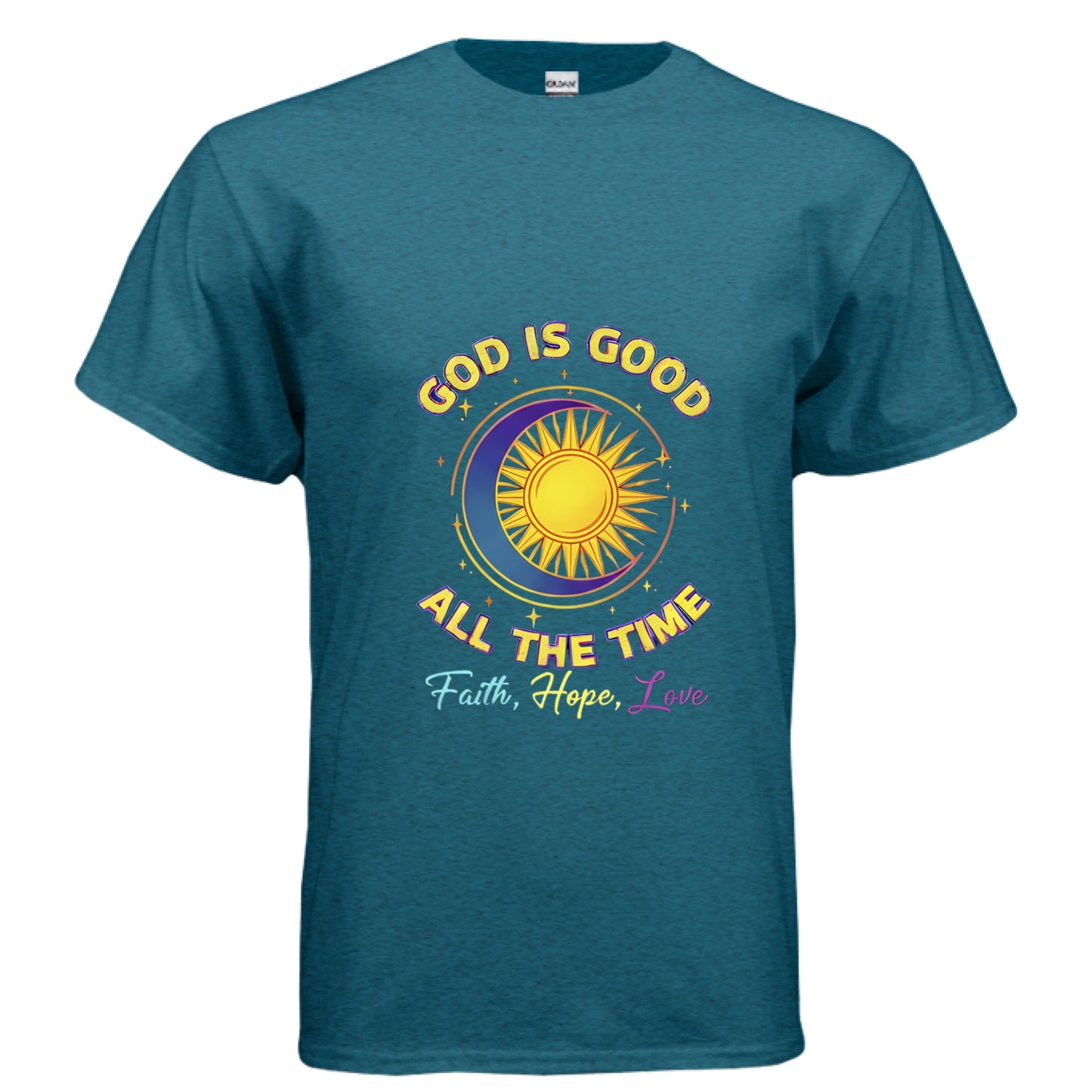 God is good all the time Faith T-Shirt ANTIQUE SAPPHIRE Salvation Clothing and Accessories Apparel
