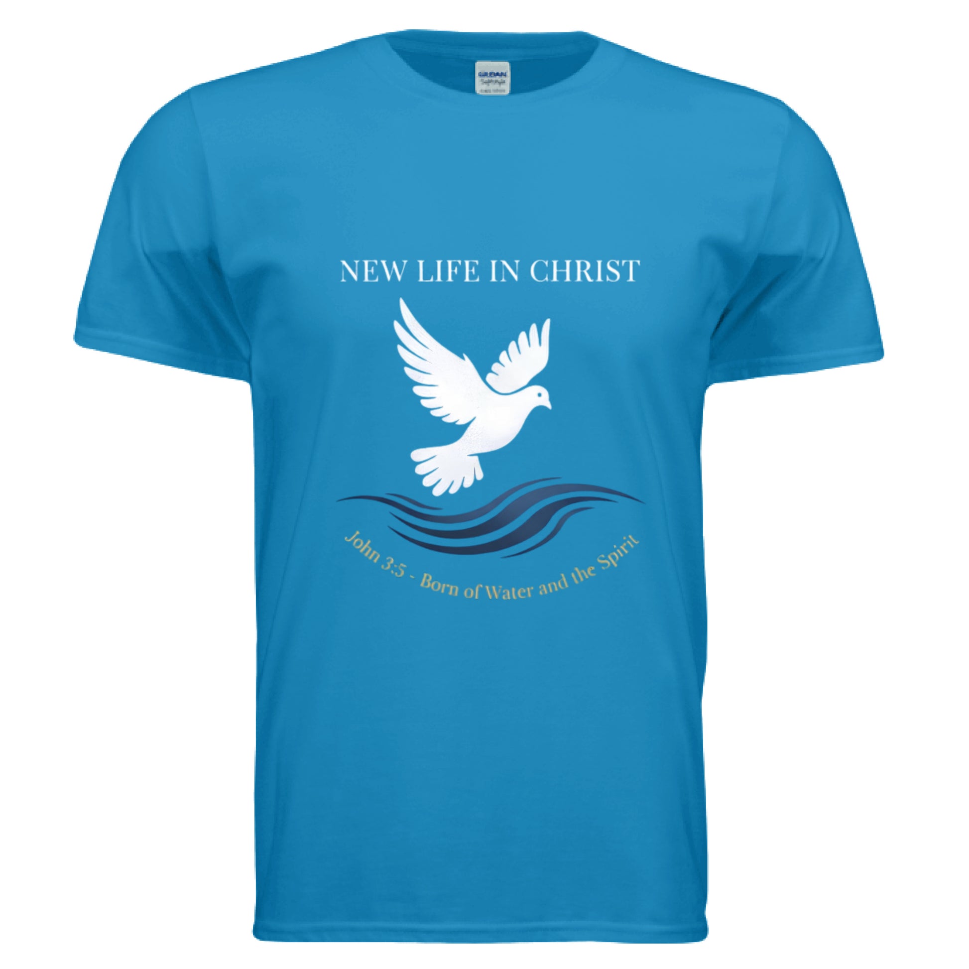 New Life John 3:5 Baptism Faith T-Shirt SAPPHIRE Salvation Clothing and Accessories Apparel