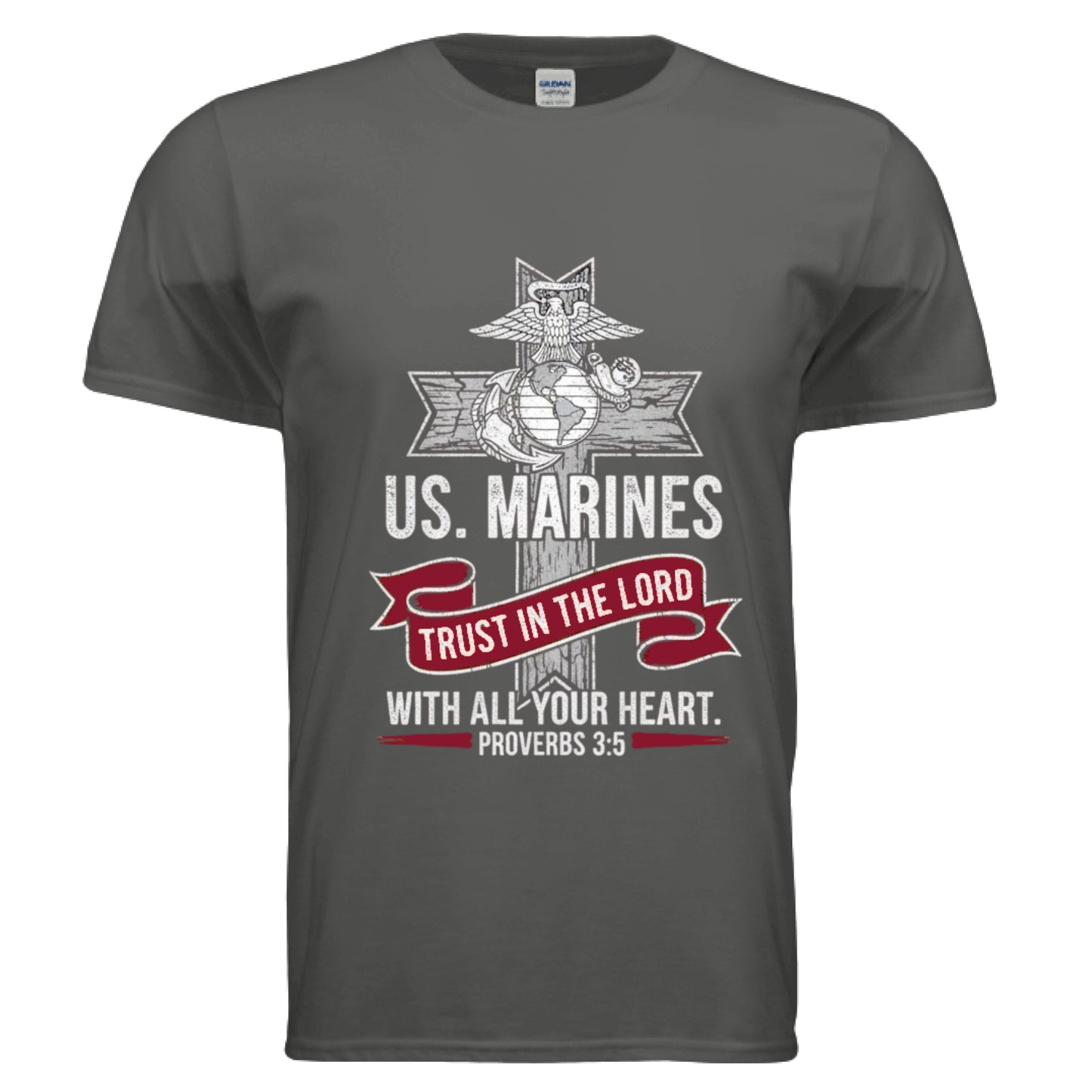 Trust in the Lord with all your Heart Proverbs 3:5 Faith T-Shirt (Marines) CHARCOAL Salvation Clothing and Accessories Apparel