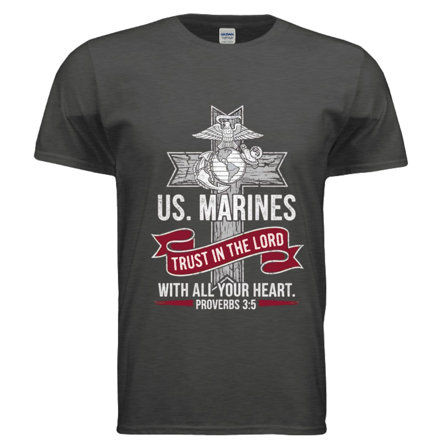 Trust in the Lord with all your Heart Proverbs 3:5 Faith T-Shirt (Marines) Heather Dark Grey Salvation Clothing and Accessories Apparel
