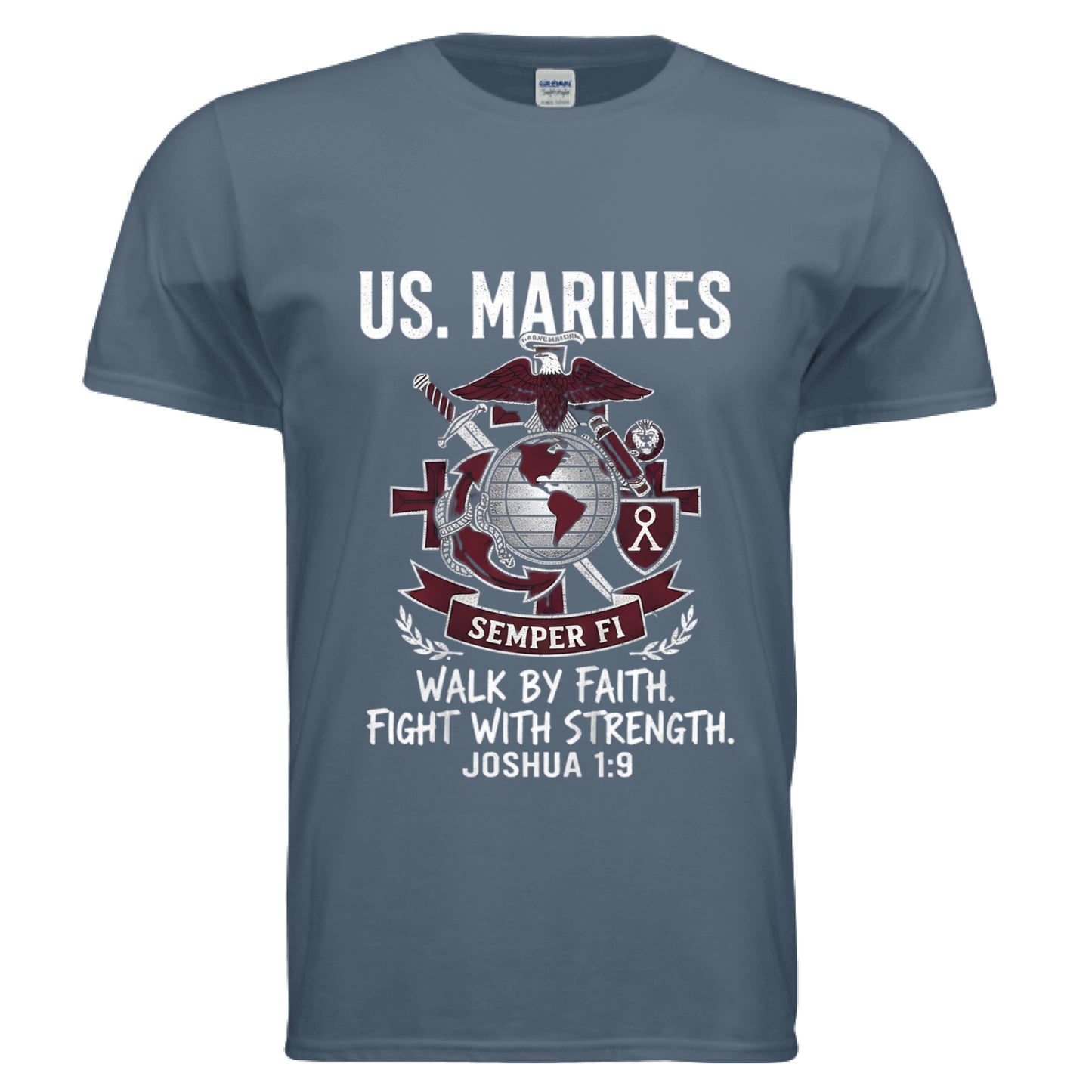 Walk by Faith Fight with Strength Joshua 1:9 Faith T-Shirt (Marines) INDIGO BLUE Salvation Clothing and Accessories Apparel