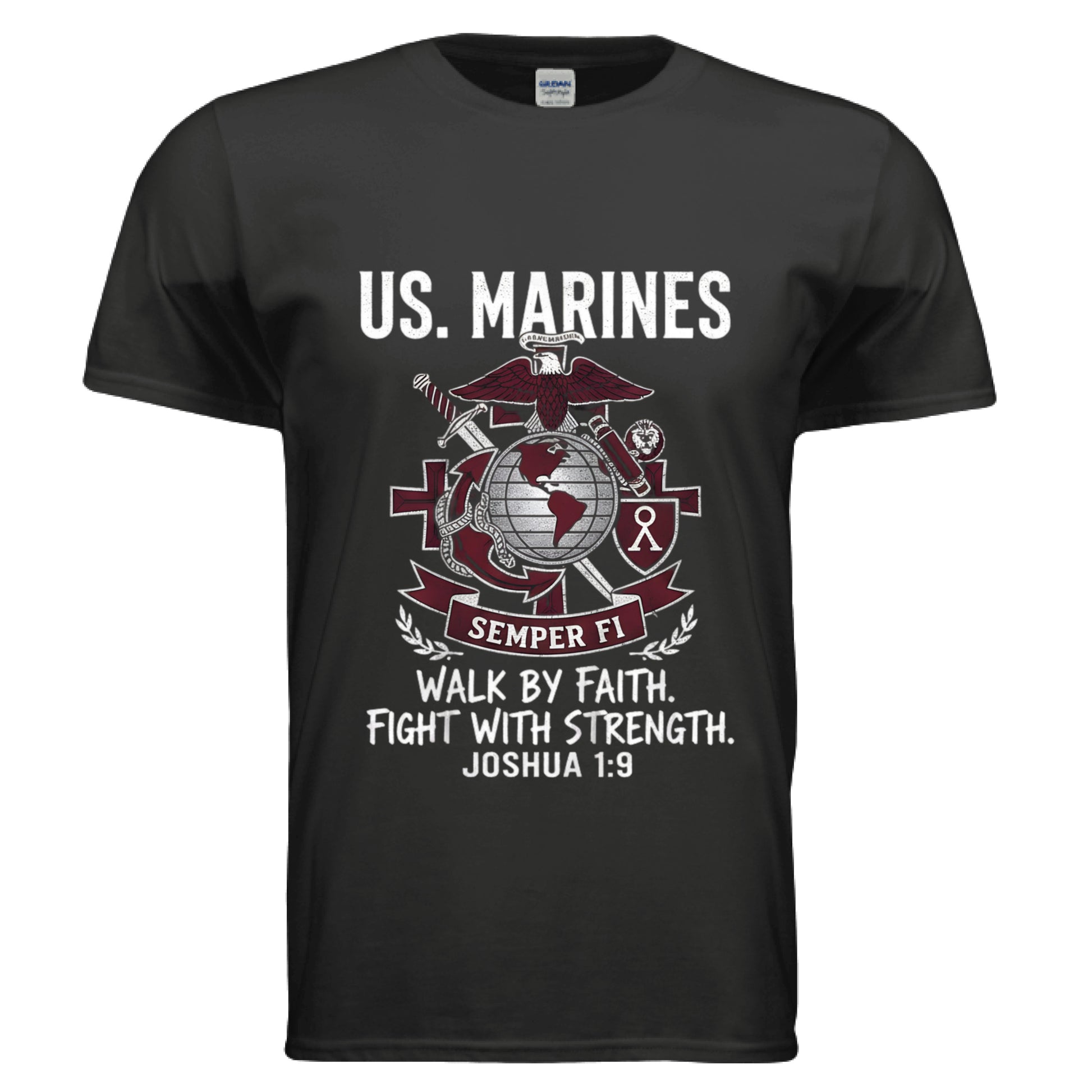 Walk by Faith Fight with Strength Joshua 1:9 Faith T-Shirt (Marines) BLACK Salvation Clothing and Accessories Apparel