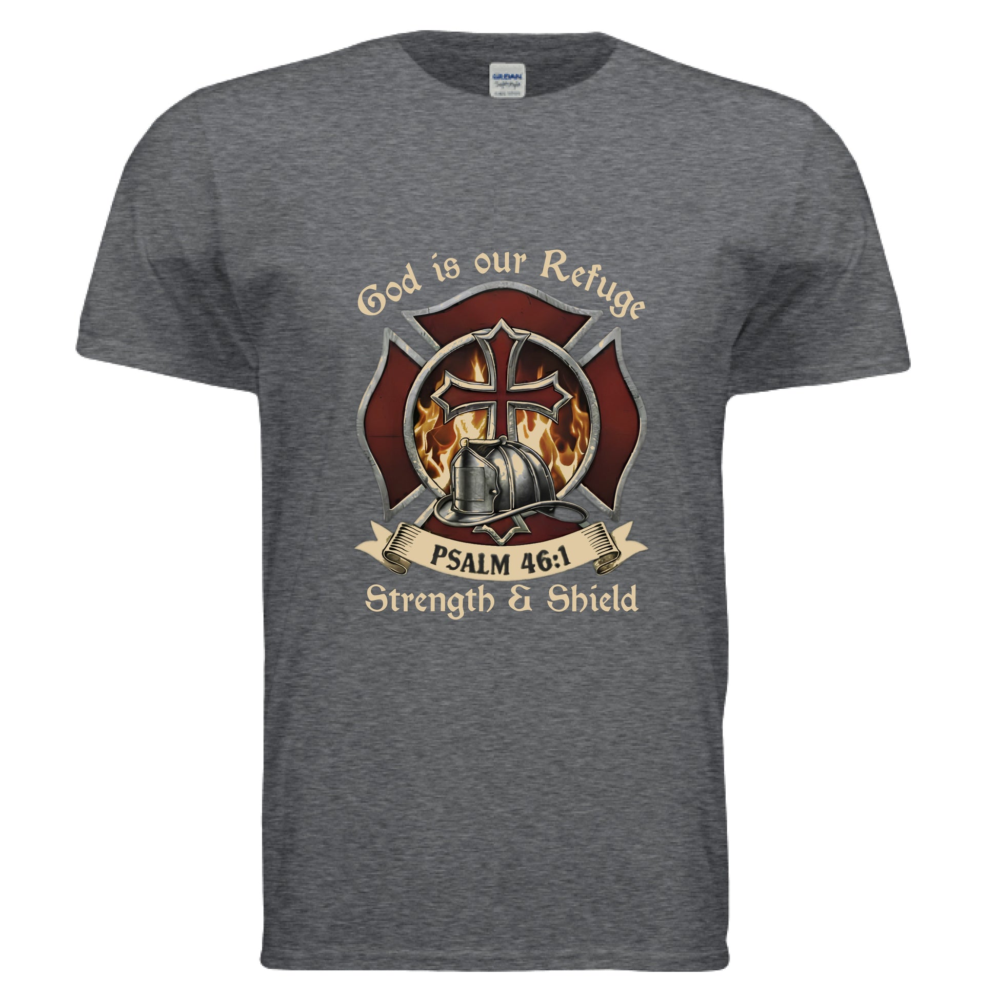 God is our Refuge Strength & Shield Psalm 46:1 Faith T-Shirt (Firefighter) Salvation Clothing and Accessories Apparel