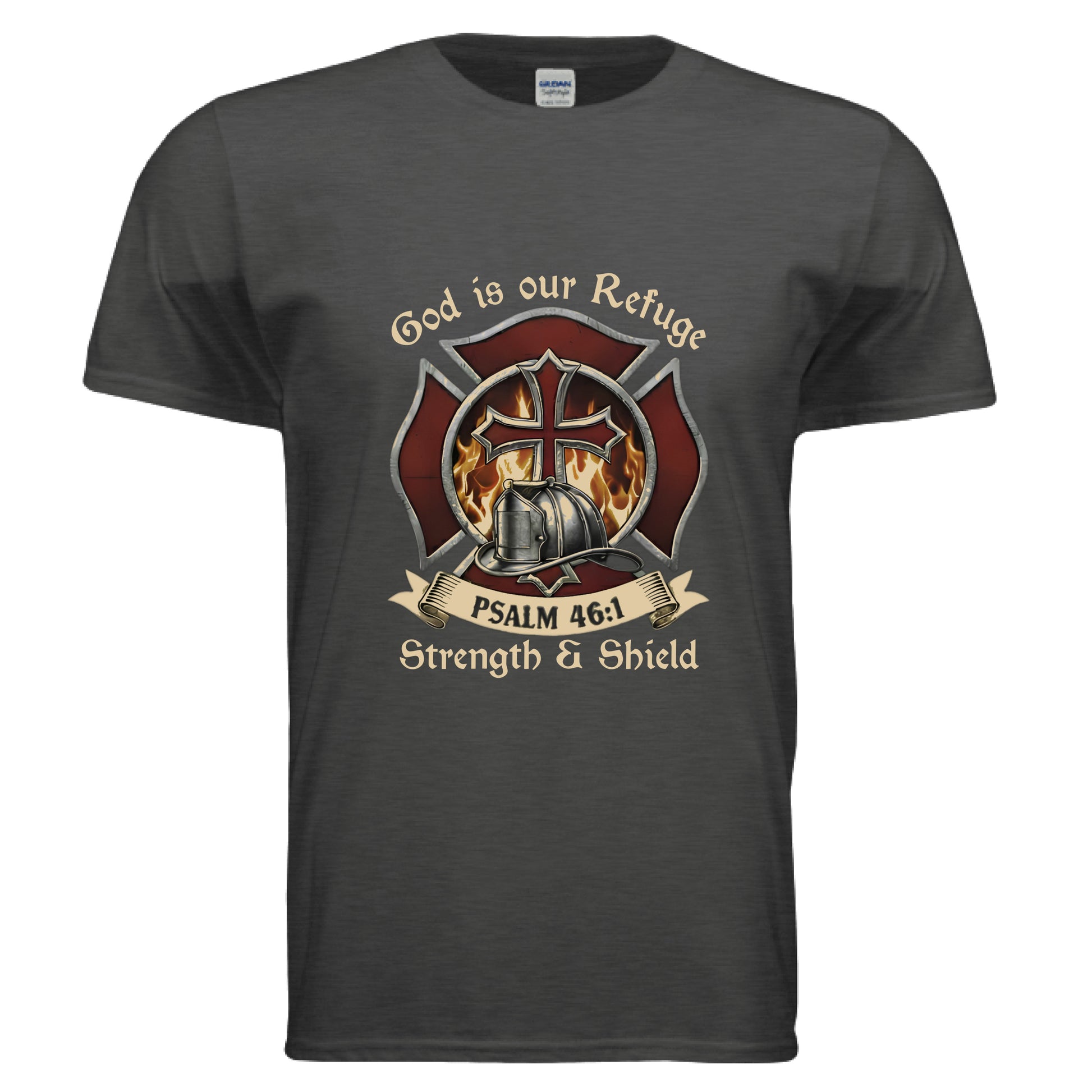 God is our Refuge Strength & Shield Psalm 46:1 Faith T-Shirt (Firefighter) Salvation Clothing and Accessories Apparel