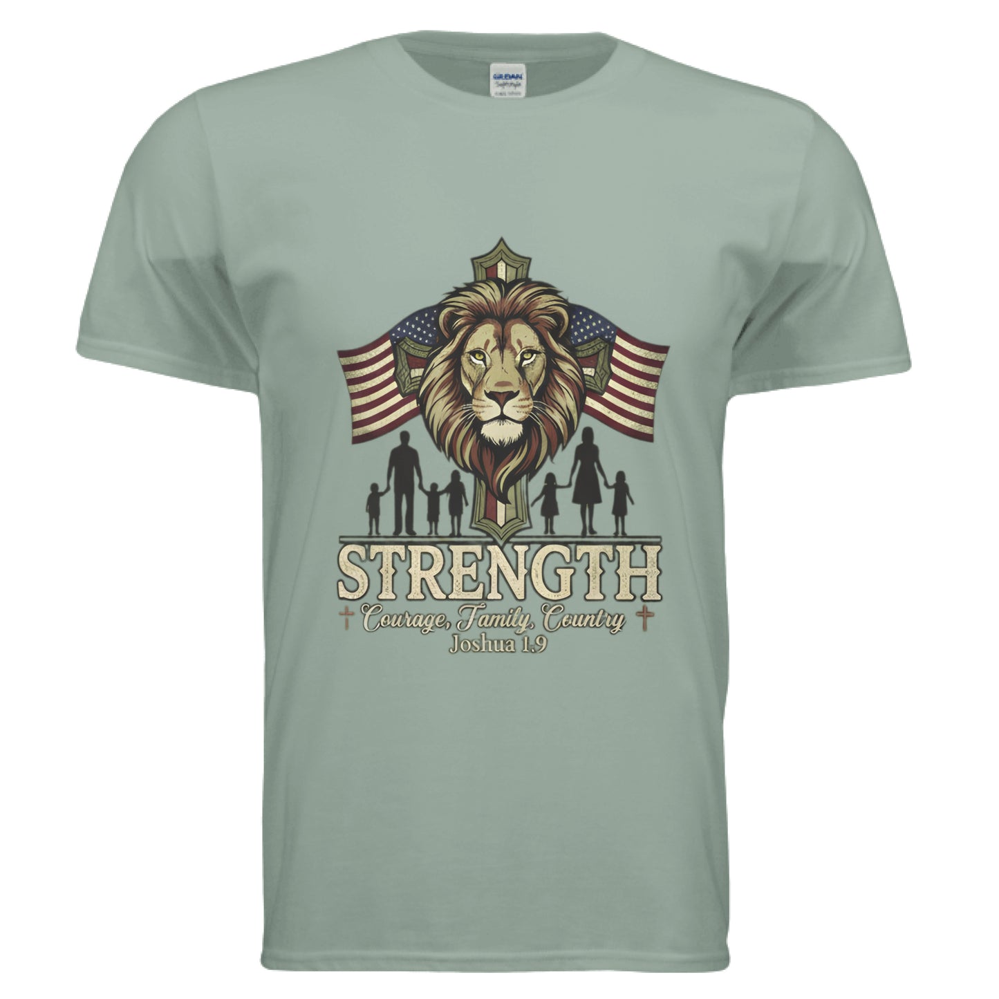 STRENGTH Courage Family Country Joshua 1:9 Faith T-Shirt Sage Salvation Clothing and Accessories Apparel
