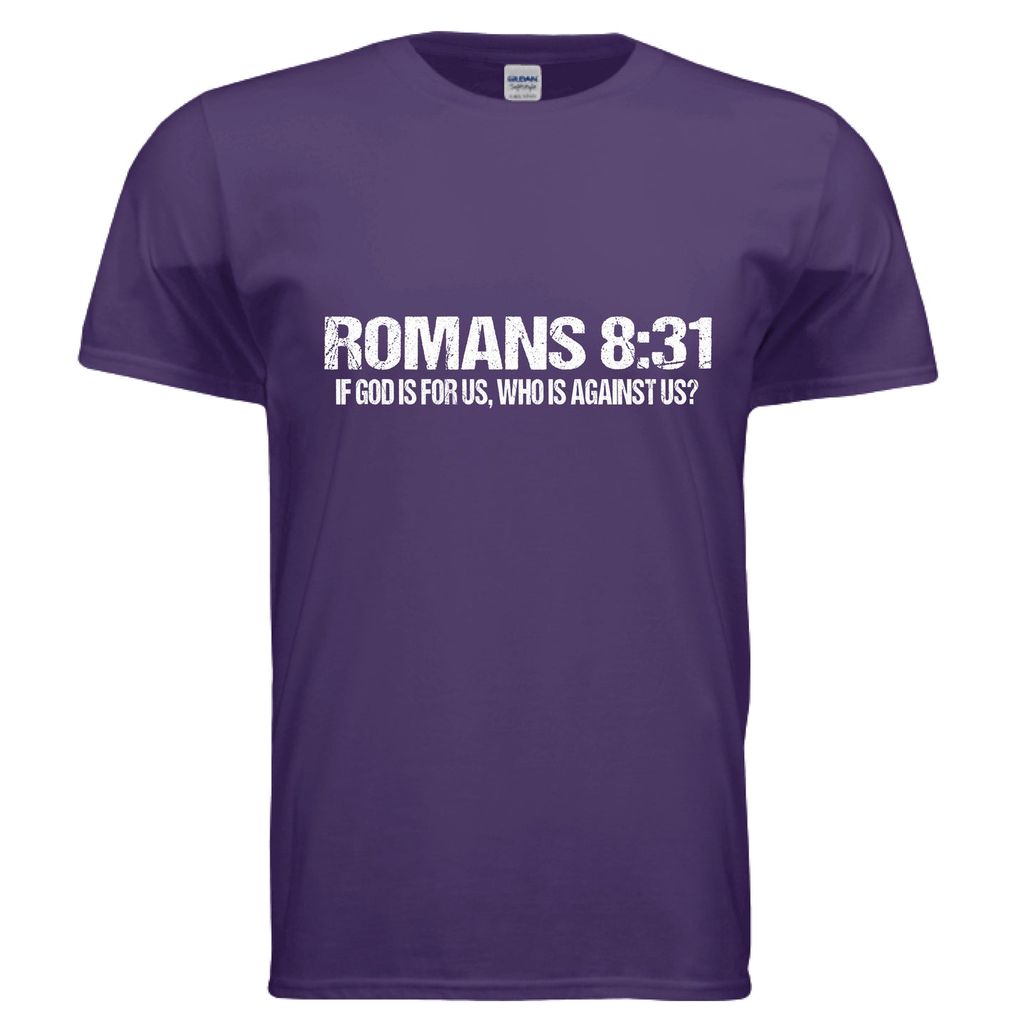 Romans 8:31 Faith T-Shirt PURPLE Salvation Clothing and Accessories Apparel
