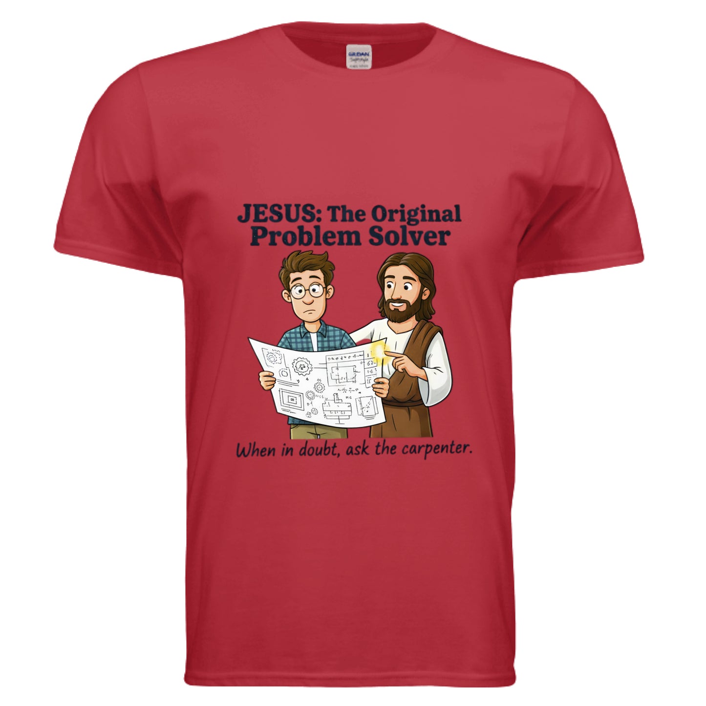 Jesus: The original problem solver When in Doubt ask the carpenter Faith T-Shirt RED Salvation Clothing and Accessories Apparel
