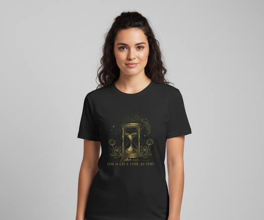 For Such a Time as This Esther 4:14 Faith T-Shirt Salvation Clothing and Accessories Apparel
