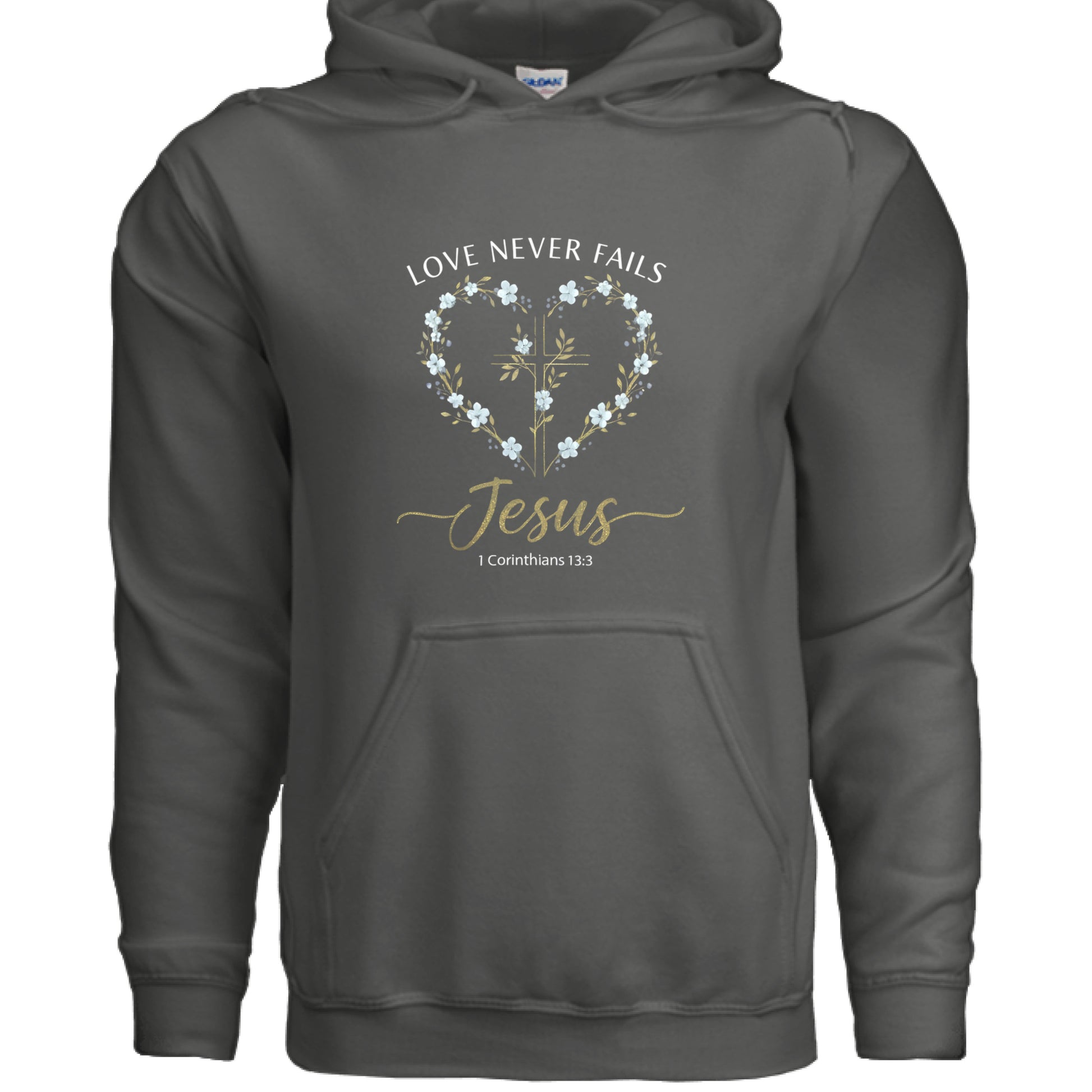 Love Never Fails Jesus 1 Corinthians 13:8 Faith Hoodie Salvation Clothing and Accessories Apparel