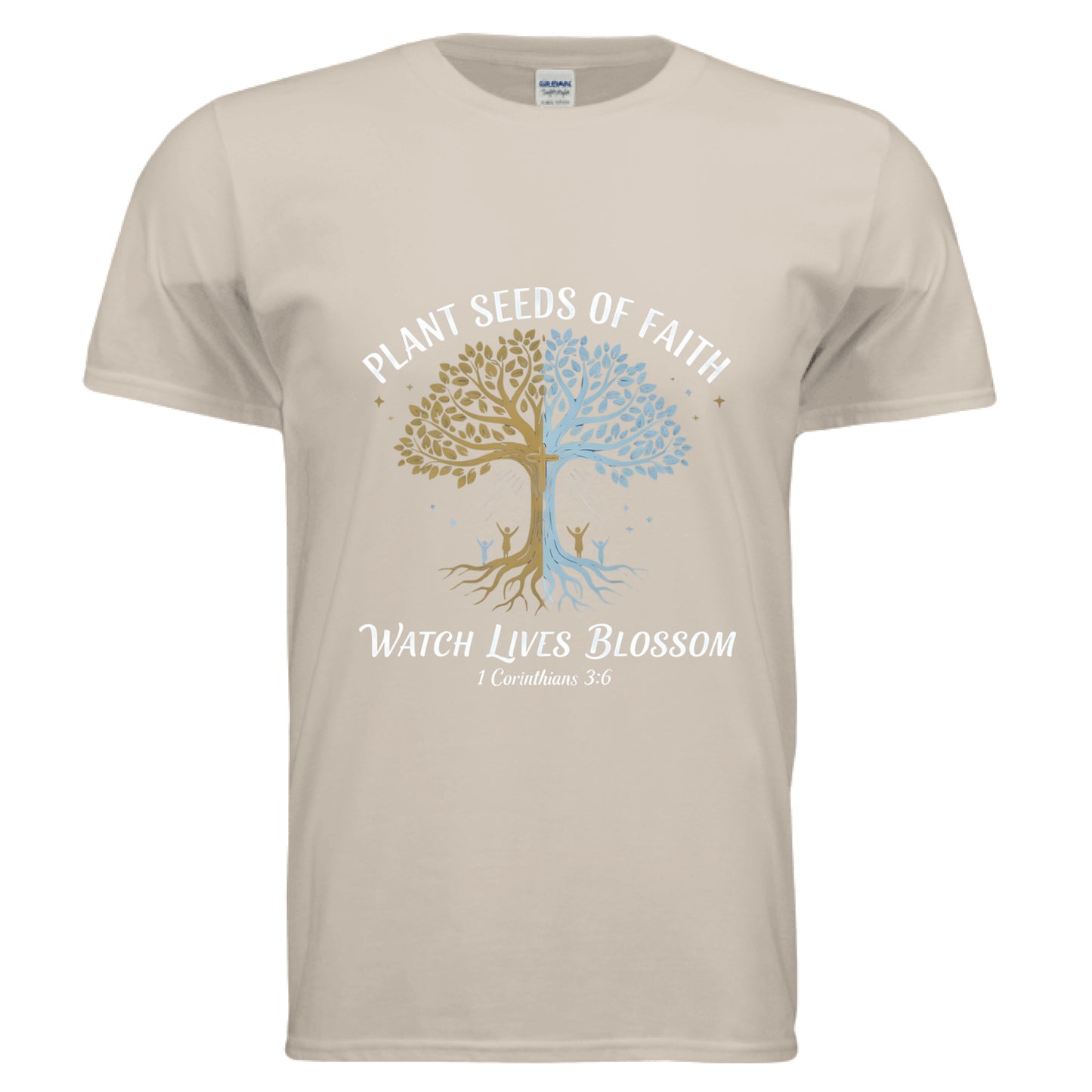 Plant Seeds Of Faith Watch Lives Blossom 1 Corinthians 3:6 Faith T-Shirt SAND Salvation Clothing and Accessories Apparel