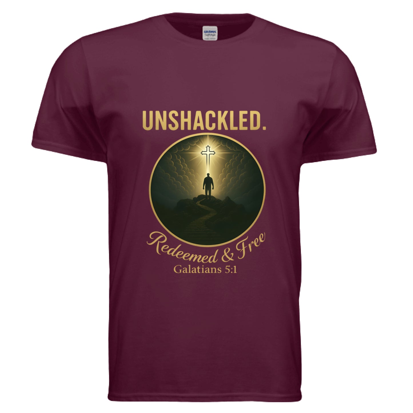 Unshackled Redeemed and Free Galatians 5:1 Faith T-Shirt MAROON Salvation Clothing and Accessories Apparel