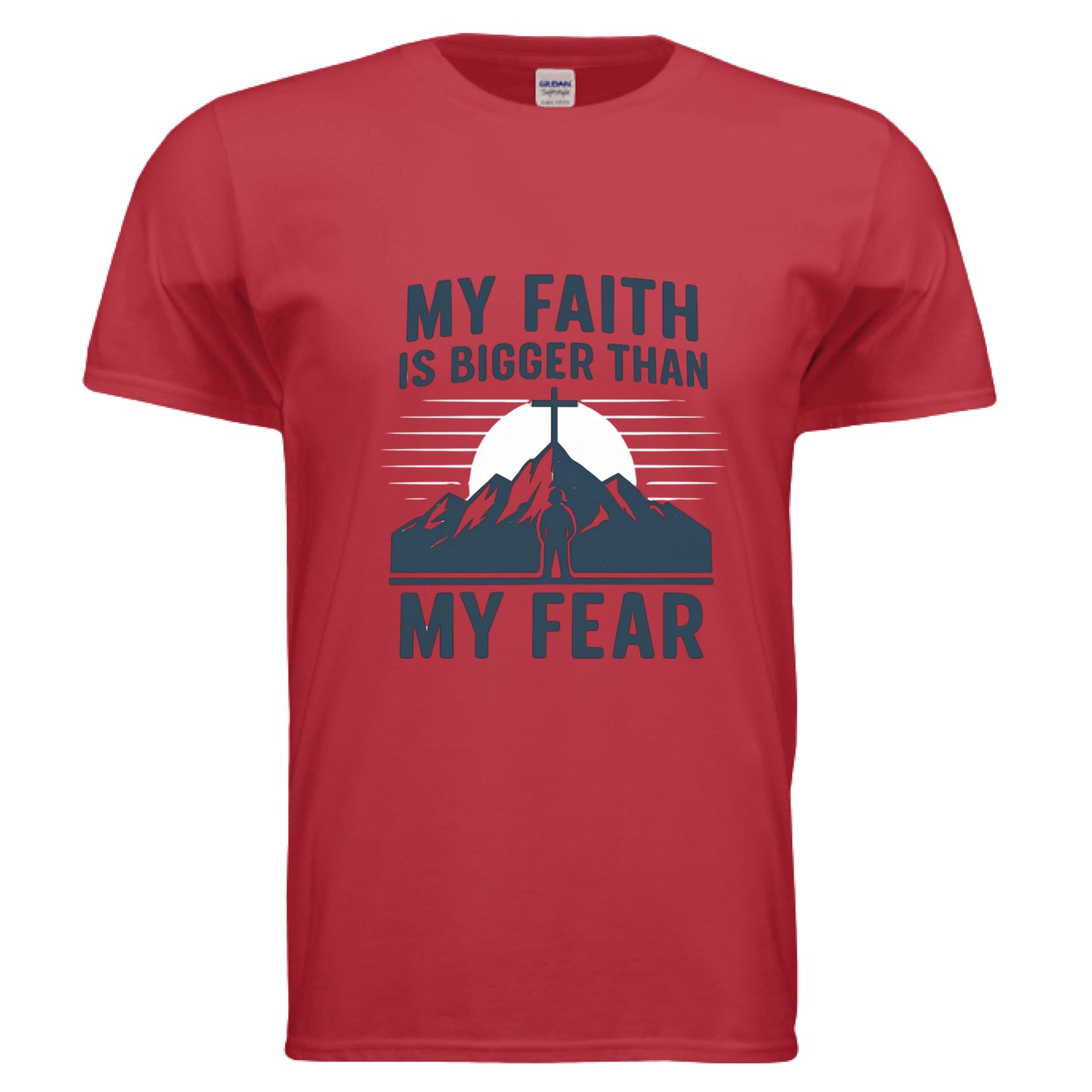 My Faith is Bigger than My Fear Faith T-Shirt RED Salvation Clothing and Accessories Apparel