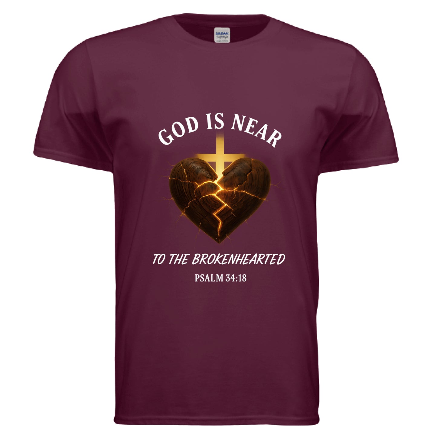 God is Near to the Brokenhearted Psalm 34:18 Faith T-Shirt MAROON Salvation Clothing and Accessories Apparel