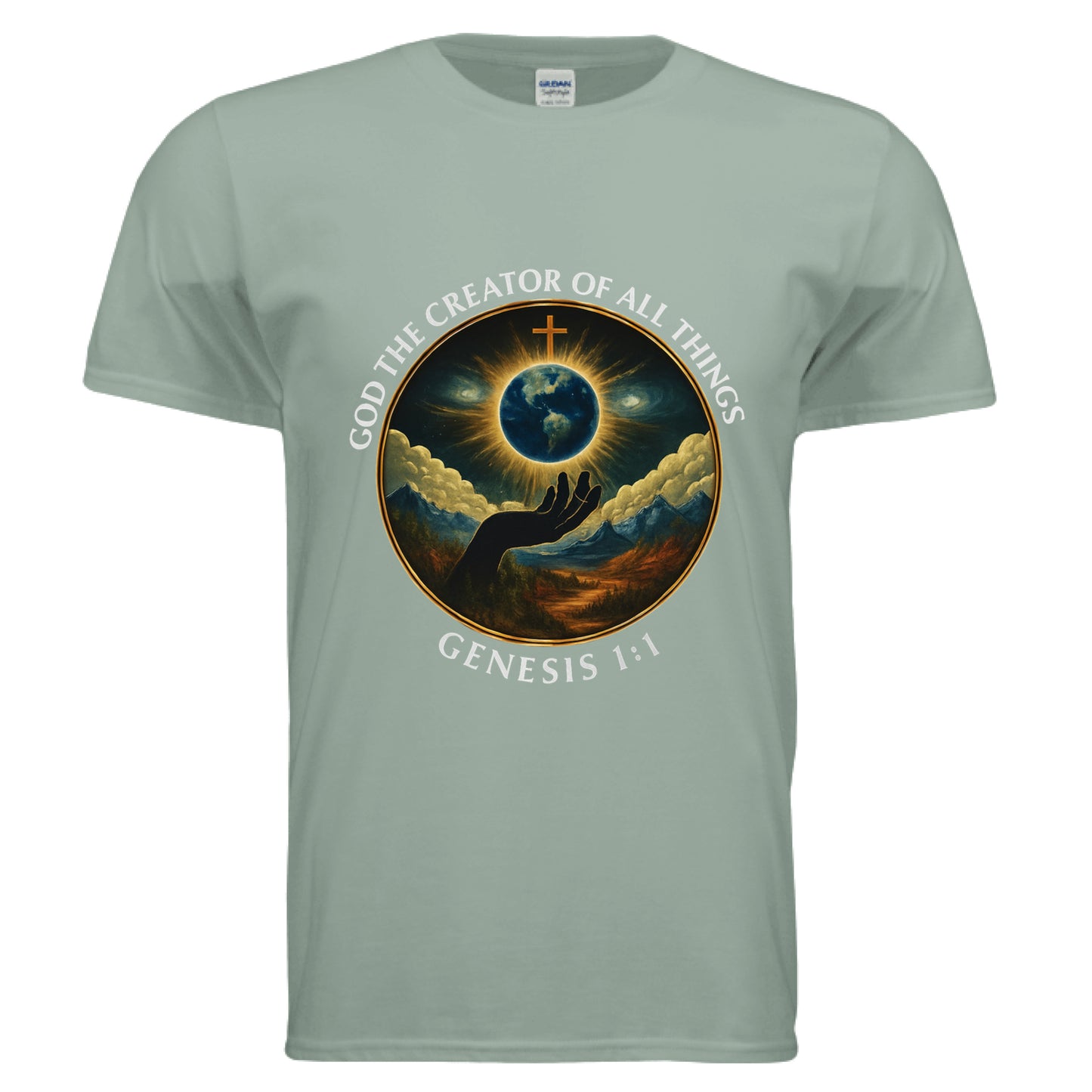 God the Creator of all Things Faith T-Shirt Sage Salvation Clothing and Accessories Apparel