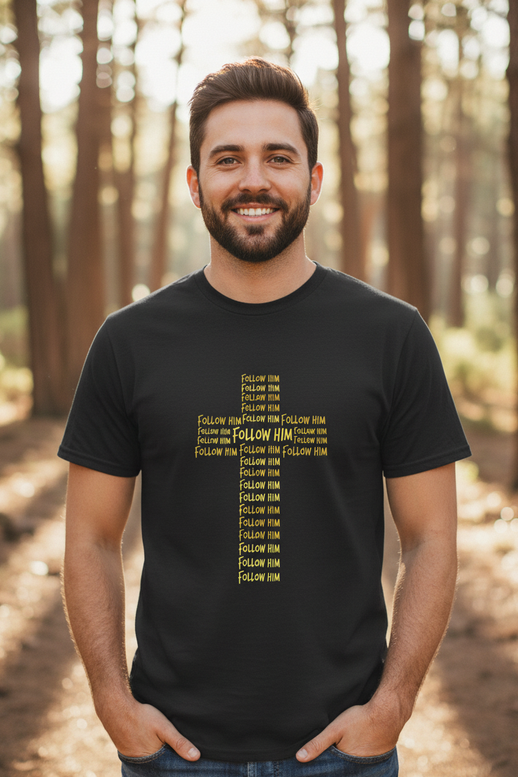Follow Him Faith T-Shirt Salvation Clothing and Accessories Apparel