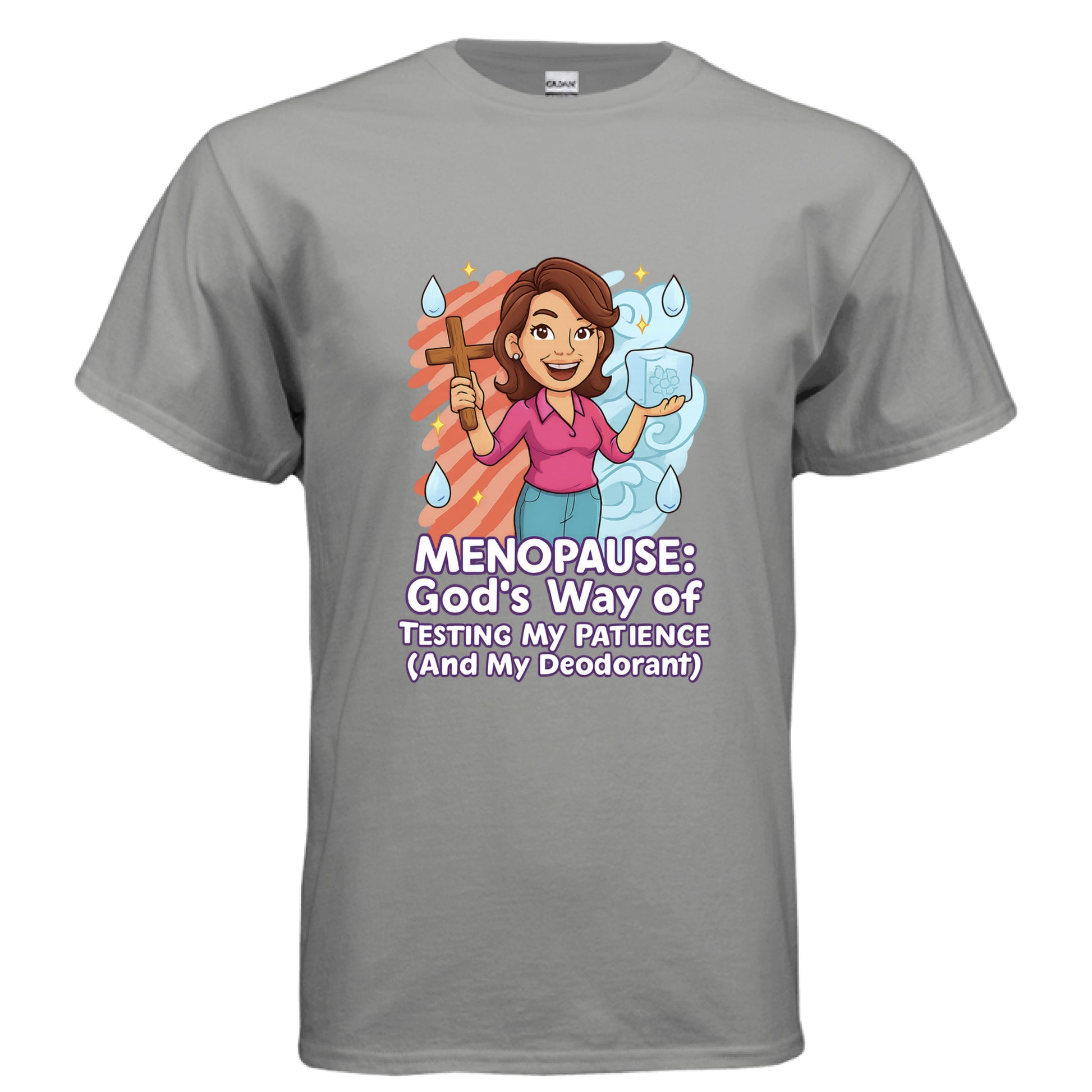 Menopause Gods Way Faith T-Shirt (Funny) GRAVEL Salvation Clothing and Accessories Apparel
