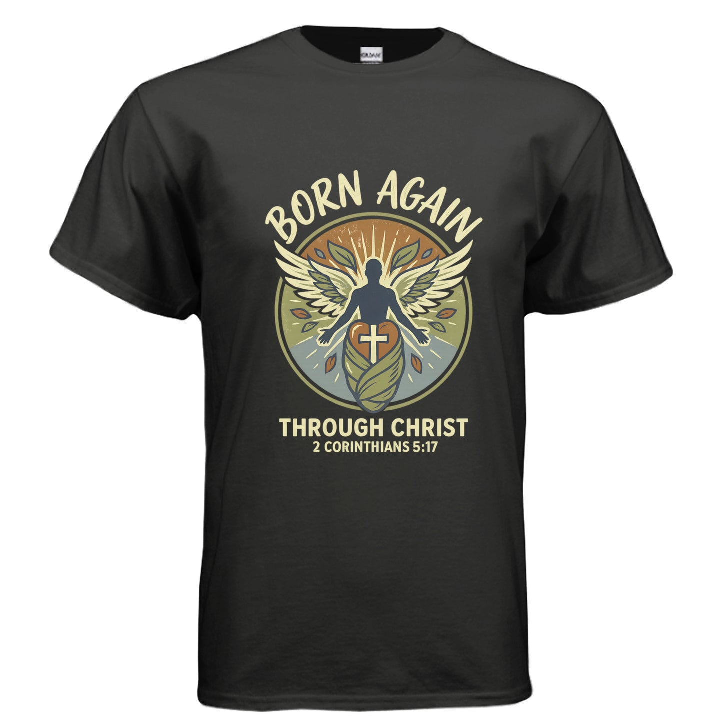 Born Again Through Christ 2 Corinthians 5:17 Faith T-Shirt BLACK Salvation FaithWear Apparel