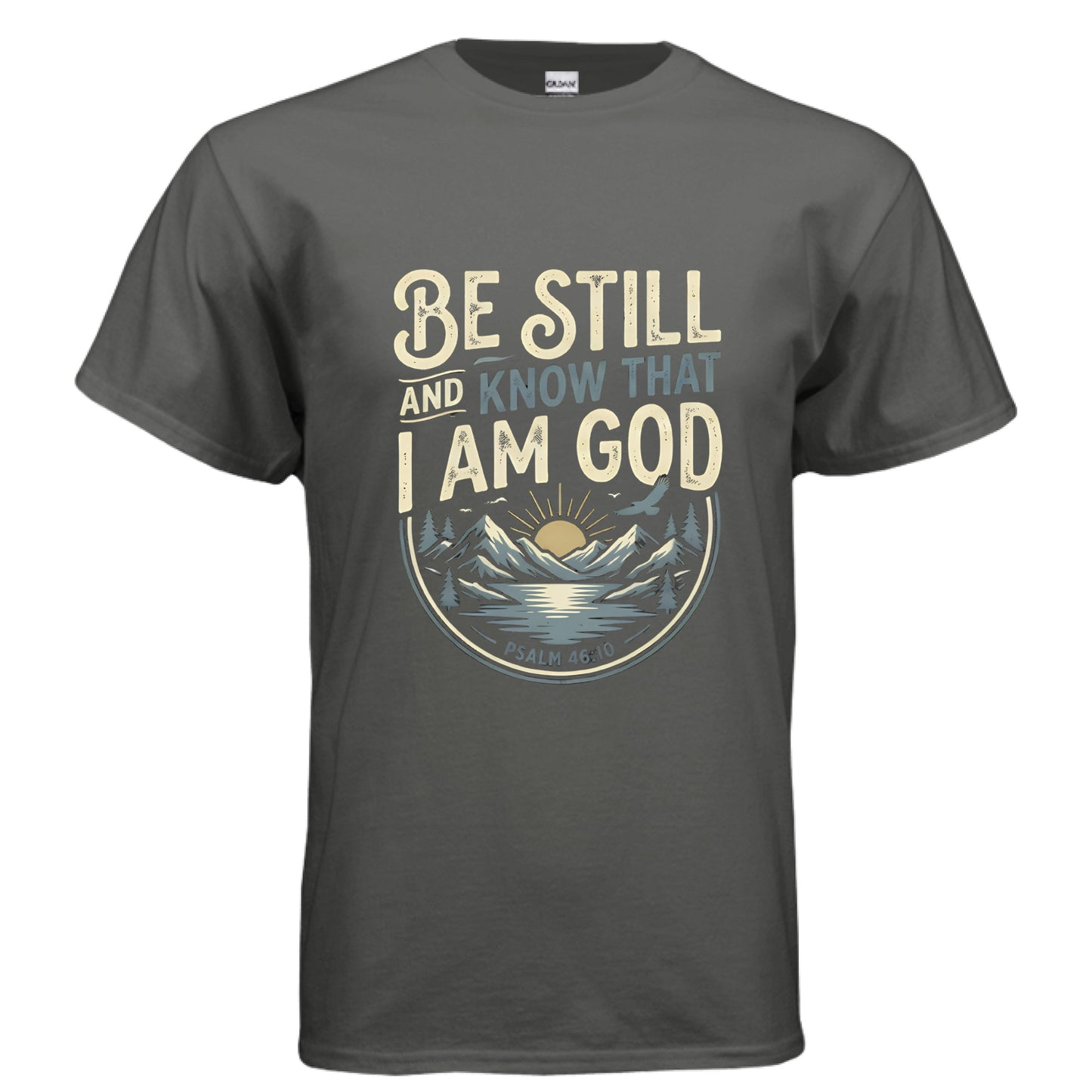 Be Still and Know Psalm 46:10 Faith T-Shirt CHARCOAL Salvation FaithWear Apparel