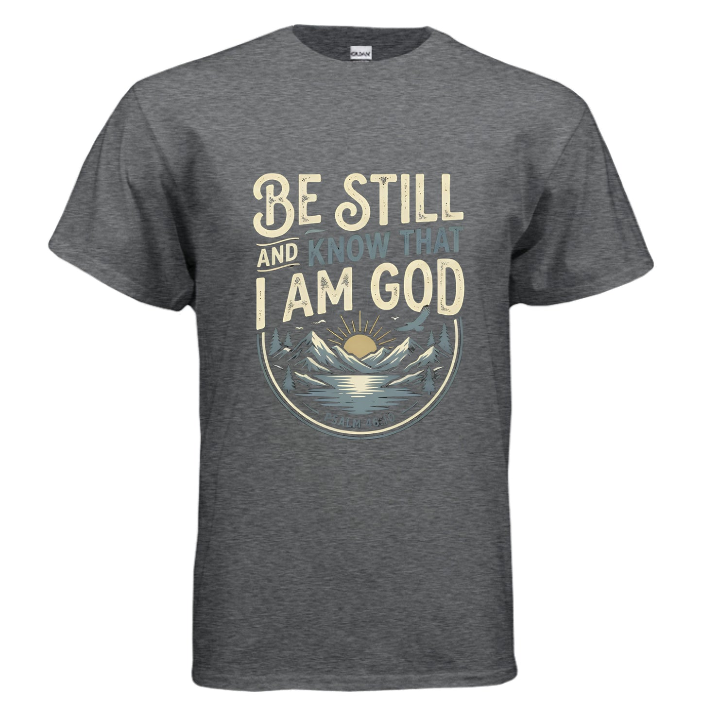 Be Still and Know Psalm 46:10 Faith T-Shirt DARK HEATHER Salvation FaithWear Apparel