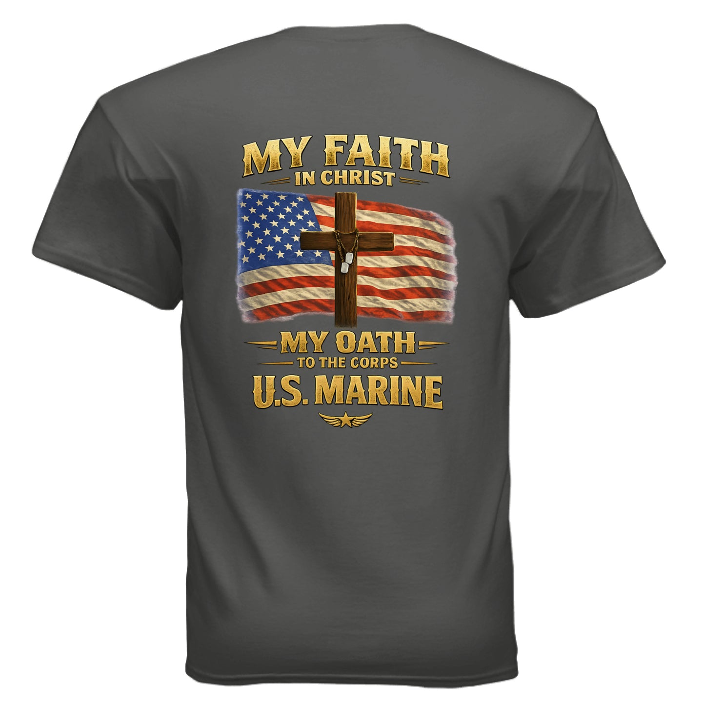 My Faith My Oath US Marines Faith T-Shirt Salvation FaithWear Apparel