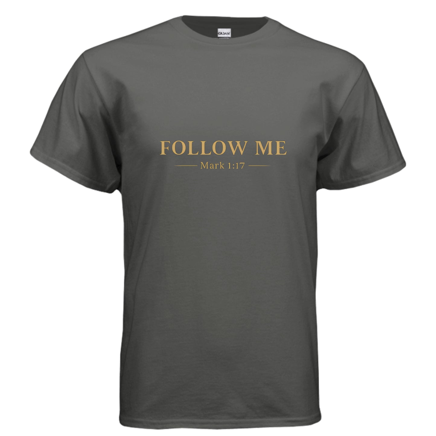 Follow Me Mark 1:17 Faith T-Shirt CHARCOAL Salvation FaithWear Apparel