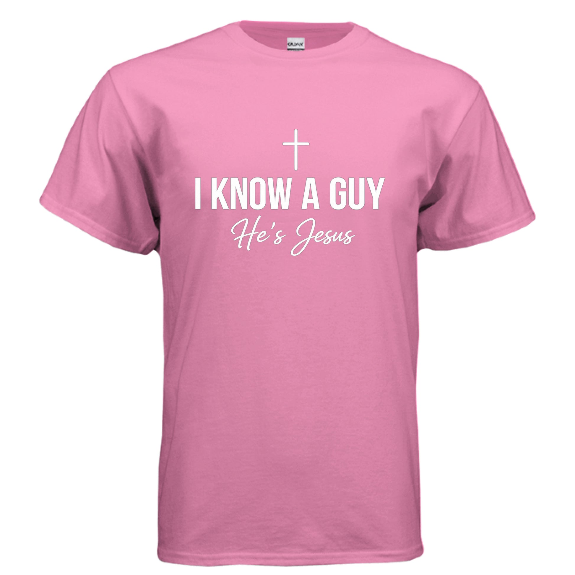 I Know a Guy He's Jesus Faith T-Shirt AZALEA Salvation FaithWear Apparel