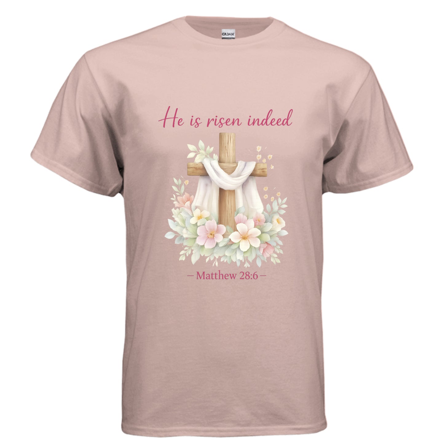 He is Risen Indeed Matthew 28:6 Faith T-Shirt Dusty Rose Salvation FaithWear Apparel
