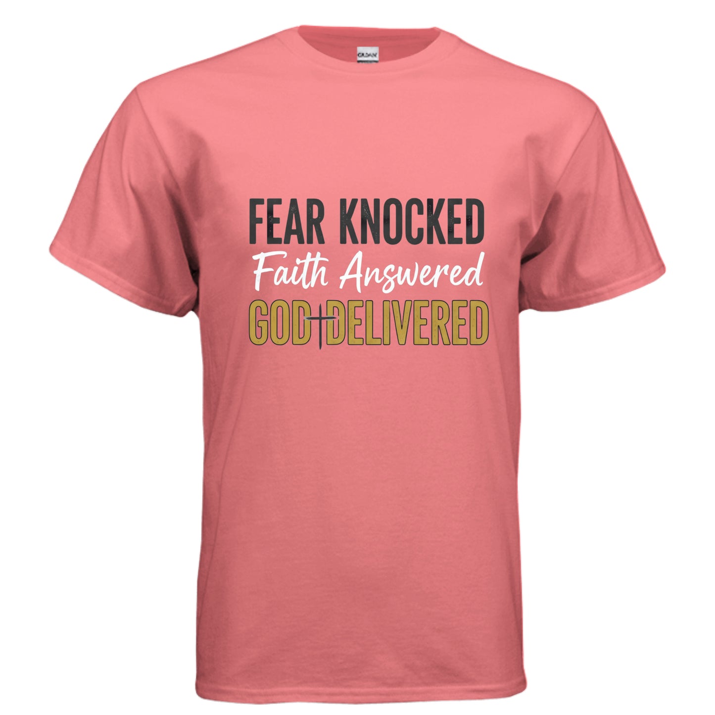 Fear Knocked Faith Answered God Delivered-Faith T-Shirt CORAL SILK Salvation FaithWear Apparel