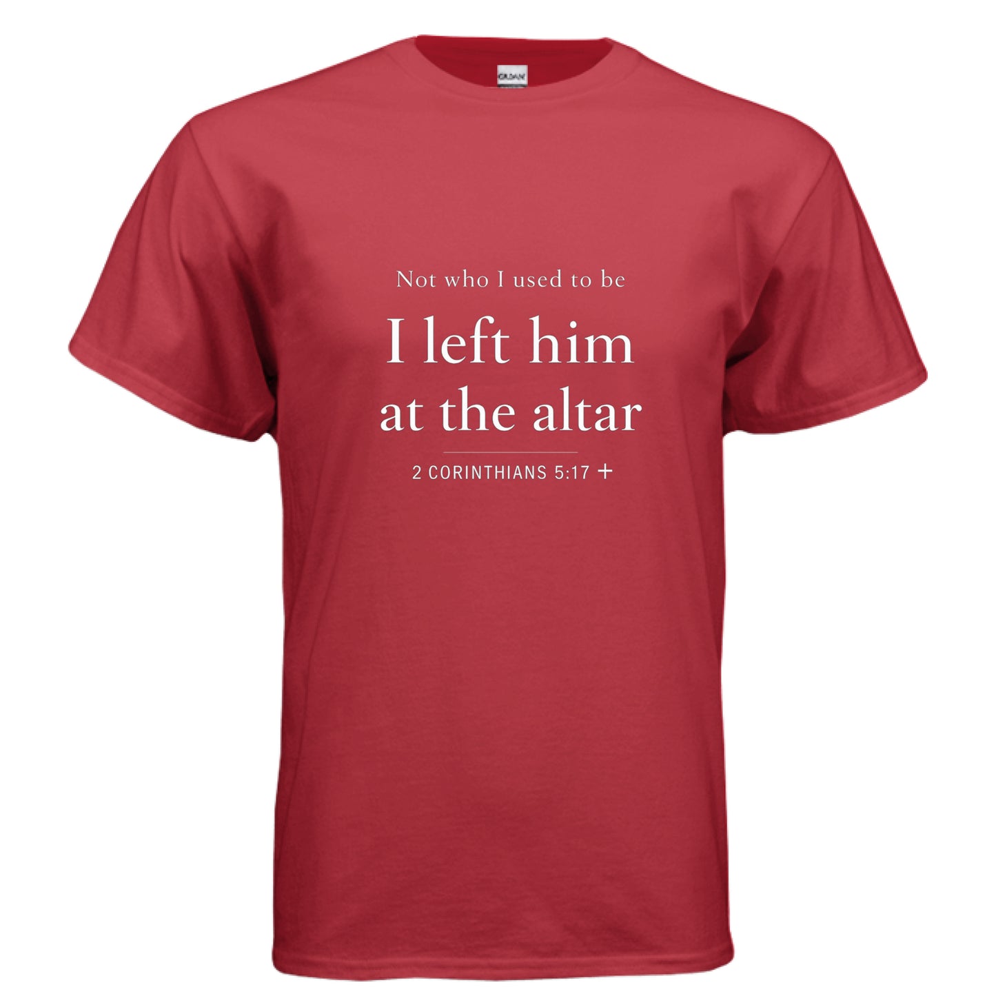 Not who i used to be RED Salvation FaithWear