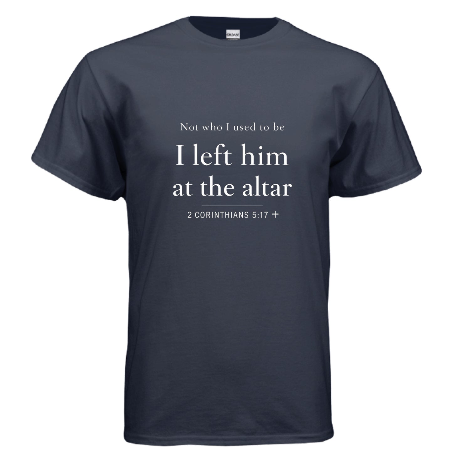 Not who i used to be NAVY Salvation FaithWear