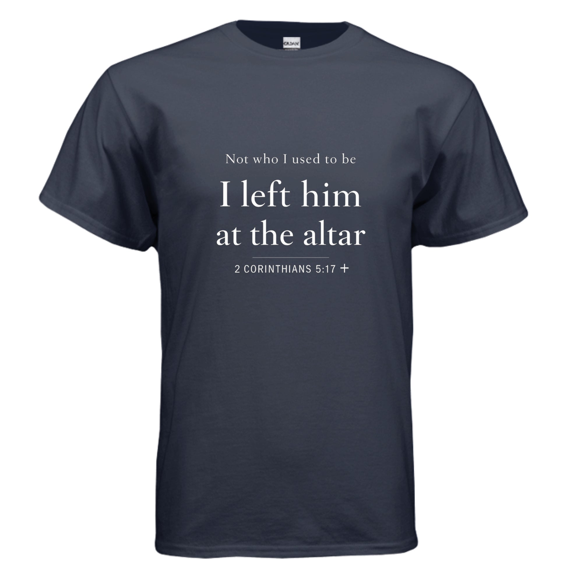 Not who i used to be NAVY Salvation FaithWear