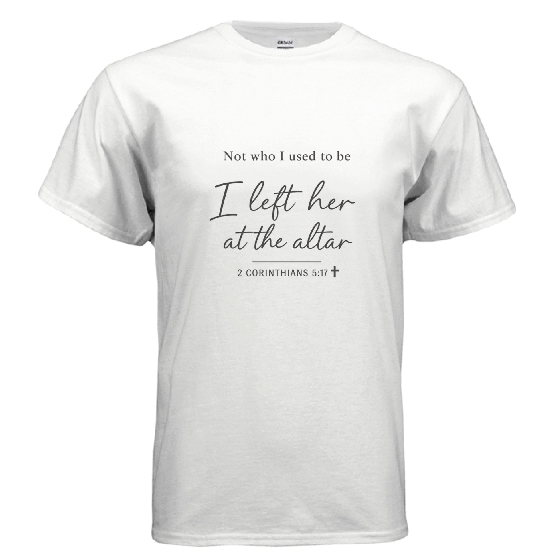 Not who i used to be2 WHITE Salvation FaithWear