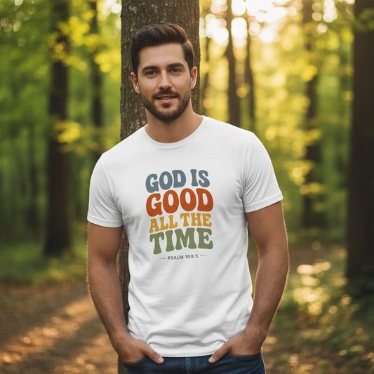 God is Good Psalm 100:5 Faith T-Shirt