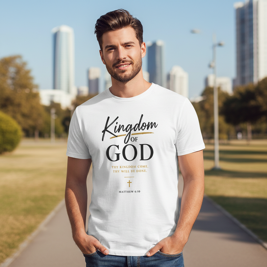 Kingdom of God Matthew 6:10 Faith T-Shirt