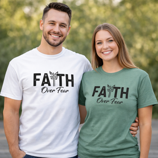 Faith Over Fear Faith T-Shirt