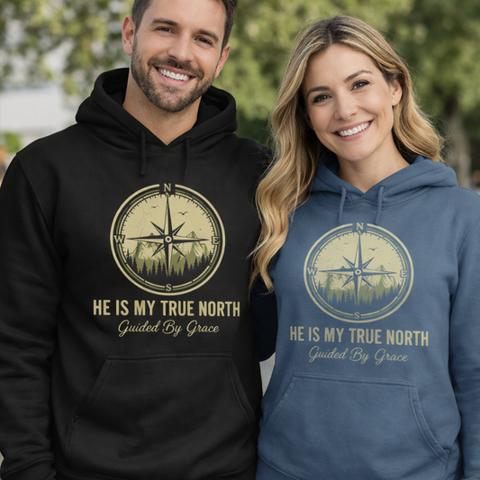 He is my True North Faith Hoodie