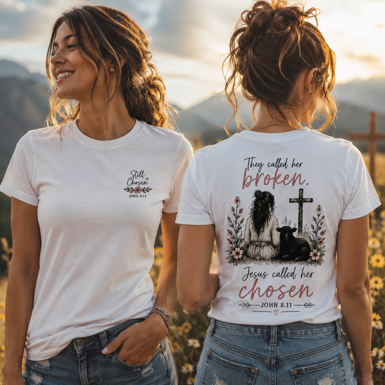 Still Chosen John 8:11 Faith T-Shirt