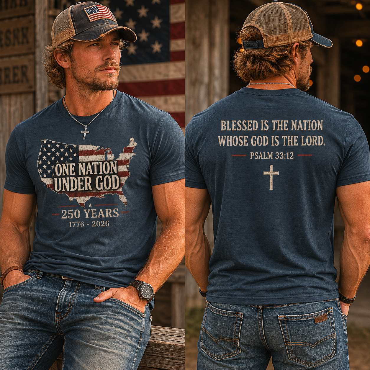 One Nation Under God 250 Years Psalm 33:12  Patriot T-Shirt