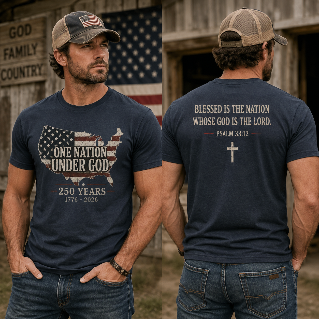 One Nation Under God 250 Years Psalm 33:12  Patriot T-Shirt